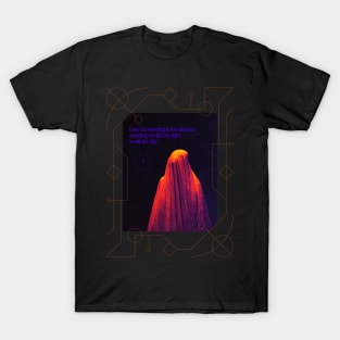 I saw her standing in the darkness T-Shirt